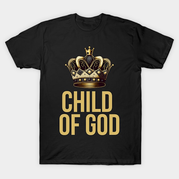 Child of God T-Shirt by ChristianLifeApparel